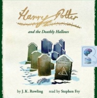 Harry Potter and the Deathly Hallows - Signature Edition written by J.K. Rowling performed by Stephen Fry on CD (Unabridged)